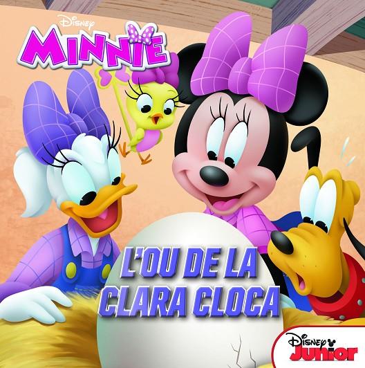 MINNIE. L'OU DE LA CLARA CLOCA | 9788491374725 | DISNEY | Galatea Llibres | Llibreria online de Reus, Tarragona | Comprar llibres en català i castellà online