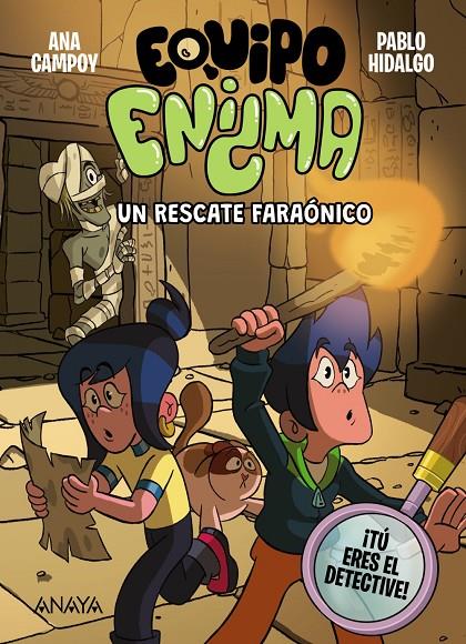EQUIPO ENIGMA. UN RESCATE FARAÓNICO | 9788414359815 | CAMPOY, ANA | Galatea Llibres | Llibreria online de Reus, Tarragona | Comprar llibres en català i castellà online