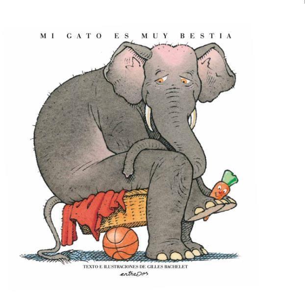 MI GATO ES MUY BESTIA | 9788418900006 | GILLES BACHELET | Galatea Llibres | Librería online de Reus, Tarragona | Comprar libros en catalán y castellano online