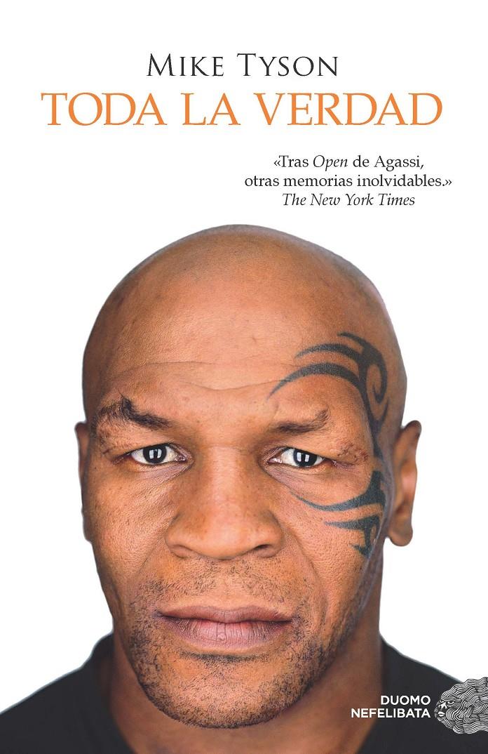 TODA LA VERDAD | 9788416261413 | TYSON, MIKE | Galatea Llibres | Librería online de Reus, Tarragona | Comprar libros en catalán y castellano online