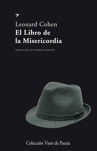 LIBRO DE LA MISERICORDIA | 9788498957976 | COHEN, LEONARD | Galatea Llibres | Llibreria online de Reus, Tarragona | Comprar llibres en català i castellà online