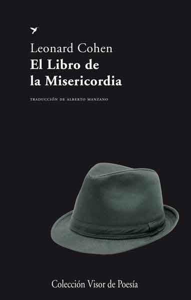 LIBRO DE LA MISERICORDIA | 9788498957976 | COHEN, LEONARD | Galatea Llibres | Librería online de Reus, Tarragona | Comprar libros en catalán y castellano online