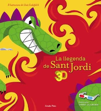 LLEGENDA DE SANT JORDI 3D | 9788499324517 | CADAFALCH, LLUIS | Galatea Llibres | Librería online de Reus, Tarragona | Comprar libros en catalán y castellano online