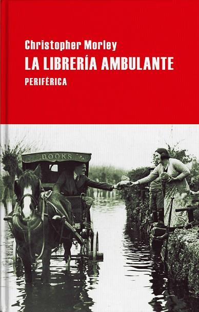 LA LIBRERIA AMBULANTE -T. DURA- | 9788416291779 | MORLEY, CHRISTOPHER | Galatea Llibres | Librería online de Reus, Tarragona | Comprar libros en catalán y castellano online