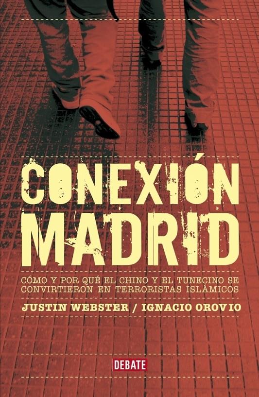 CONEXIÓN MADRID | 9788483068298 | OROVIO MONREAL, IGNACIO / WEBSTER JUSTIN | Galatea Llibres | Llibreria online de Reus, Tarragona | Comprar llibres en català i castellà online