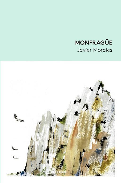 MONFRAGÜE | 9788419243119 | MORALES, JAVIER | Galatea Llibres | Librería online de Reus, Tarragona | Comprar libros en catalán y castellano online