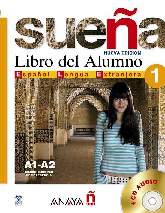 SUEÑA 1, NIVEL INICIAL LIBRO DEL ALUMNO | 9788466755054 | ALVAREZ MARTINEZ, MARIA ANGELES    ,  [ET. AL.] | Galatea Llibres | Librería online de Reus, Tarragona | Comprar libros en catalán y castellano online