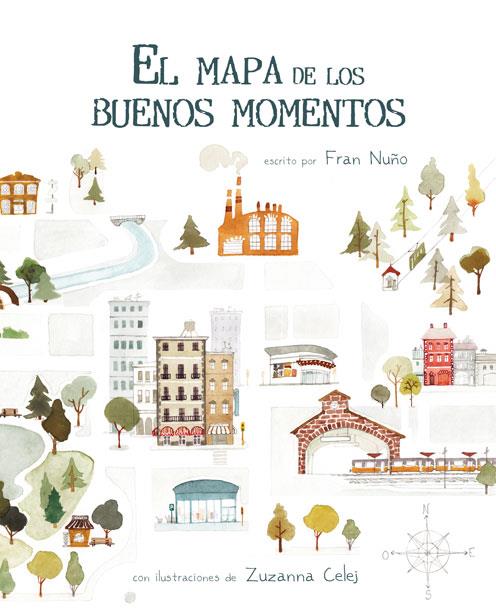 EL MAPA DE LOS BUENOS MOMENTOS | 9788416147786 | NUÑO, FRAN | Galatea Llibres | Librería online de Reus, Tarragona | Comprar libros en catalán y castellano online