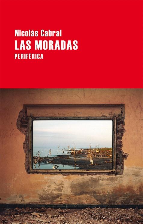 LAS MORADAS | 9788416291427 | CABRAL, NICOLÁS | Galatea Llibres | Llibreria online de Reus, Tarragona | Comprar llibres en català i castellà online