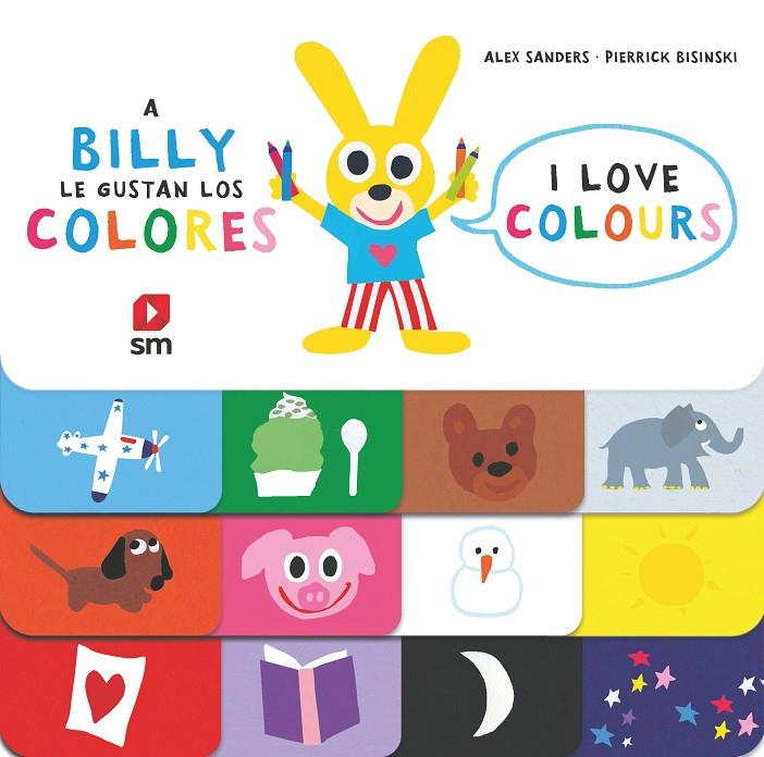 BIILLY Y LOS COLORES | 9788491825067 | SANDERS, ALEX | Galatea Llibres | Llibreria online de Reus, Tarragona | Comprar llibres en català i castellà online