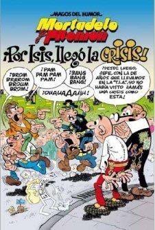 POR ISIS LLEGO LA CRISIS MAGOS DEL HUMOS Nº130 | 9788466640749 | IBAÑEZ, FRANCISCO | Galatea Llibres | Llibreria online de Reus, Tarragona | Comprar llibres en català i castellà online