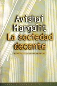 SOCIEDAD DECENTE, LA | 9788449304712 | MARGALIT, A. | Galatea Llibres | Llibreria online de Reus, Tarragona | Comprar llibres en català i castellà online