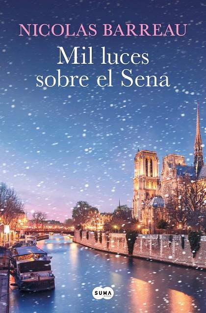 MIL LUCES SOBRE EL SENA | 9788419835840 | BARREAU, NICOLAS | Galatea Llibres | Librería online de Reus, Tarragona | Comprar libros en catalán y castellano online