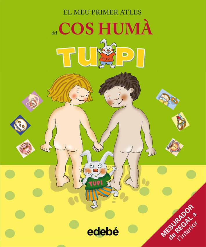 MEU PRIMER ATLES DEL COS HUMÀ TUPI | 9788423696239 | Galatea Llibres | Librería online de Reus, Tarragona | Comprar libros en catalán y castellano online