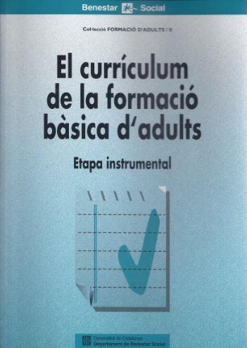 CURRICULUM  DE LA FORMACIO BASICA D'ADULTS,EL | 9788439334484 | Galatea Llibres | Llibreria online de Reus, Tarragona | Comprar llibres en català i castellà online