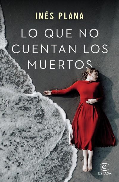 LO QUE NO CUENTAN LOS MUERTOS | 9788467062861 | PLANA, INÉS | Galatea Llibres | Librería online de Reus, Tarragona | Comprar libros en catalán y castellano online