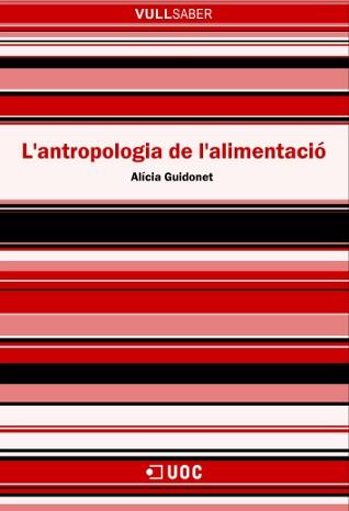 ANTROPOLOGIA DE L'ALIMENTACIO, L' | 9788497885997 | GUIDONET RIERA, ALICIA | Galatea Llibres | Librería online de Reus, Tarragona | Comprar libros en catalán y castellano online