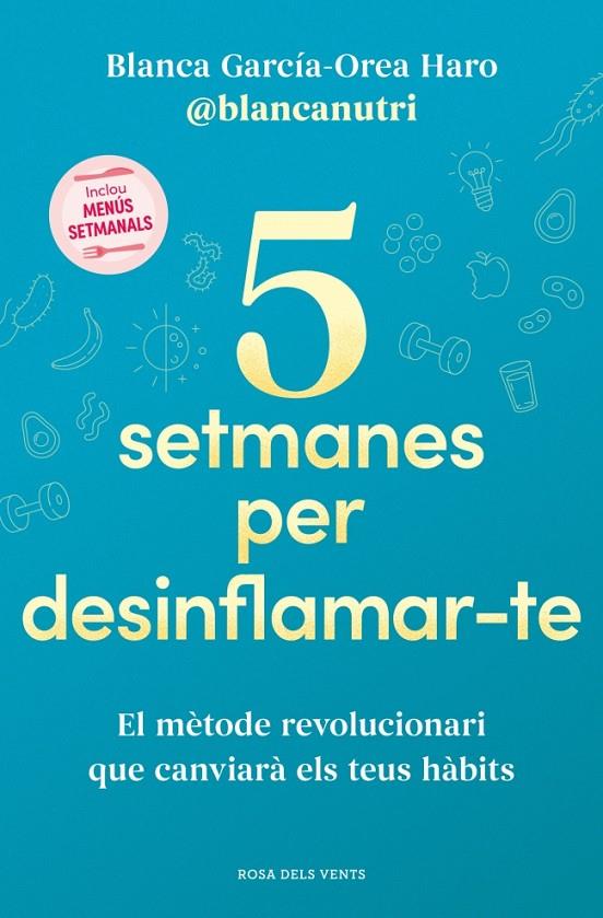 5 SETMANES PER DESINFLAMAR-TE | 9788419756701 | GARCÍA-OREA HARO, BLANCA | Galatea Llibres | Llibreria online de Reus, Tarragona | Comprar llibres en català i castellà online