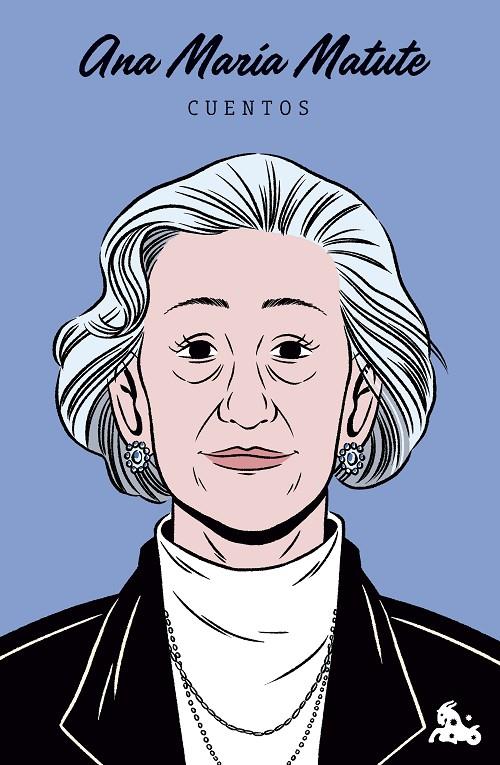 CUENTOS DE ANA MARÍA MATUTE | 9788423370047 | MATUTE, ANA MARÍA | Galatea Llibres | Librería online de Reus, Tarragona | Comprar libros en catalán y castellano online
