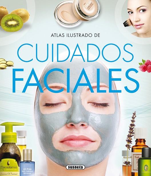 ATLAS ILUSTRADO DE CUIDADOS FACIALES | 9788467737820 | BONILLA ARIAS, VIVIANA/GRAELL, JOSEP V./ORÚS, CARME | Galatea Llibres | Librería online de Reus, Tarragona | Comprar libros en catalán y castellano online