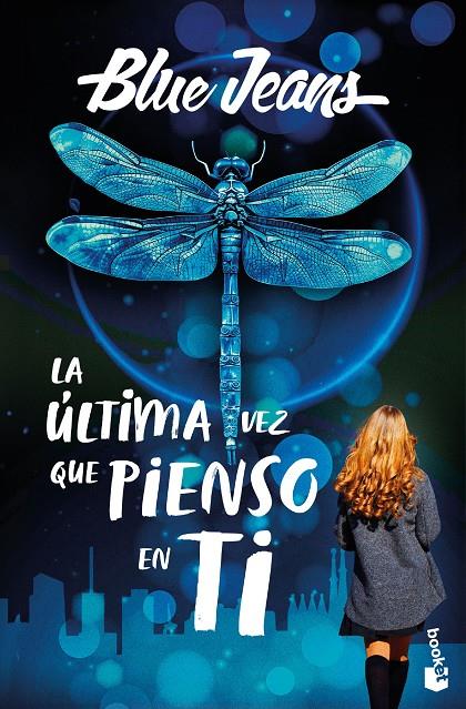 LA ÚLTIMA VEZ QUE PIENSO EN TI | 9788408318804 | BLUE JEANS | Galatea Llibres | Llibreria online de Reus, Tarragona | Comprar llibres en català i castellà online