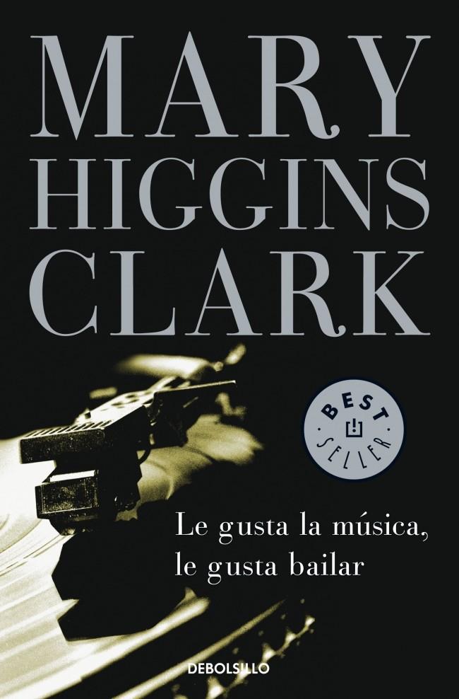 LE GUSTA LA MUSICA, LE GUSTA BAILAR | 9788497599542 | HIGGINS CLARK, MARY | Galatea Llibres | Llibreria online de Reus, Tarragona | Comprar llibres en català i castellà online