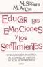 EDUCAR LAS EMOCIONES Y LOS SENTIMIENTOS | 9788427714175 | SEGURA, M. | Galatea Llibres | Librería online de Reus, Tarragona | Comprar libros en catalán y castellano online