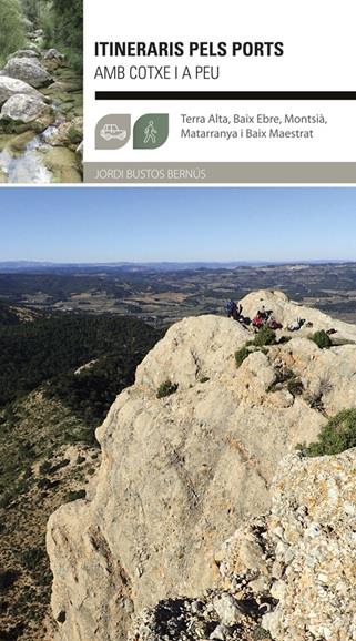 ITINERARIS PELS PORTS AMB COTXE I A PEU | 9788483215210 | BUSTOS BERNUS, JORDI | Galatea Llibres | Librería online de Reus, Tarragona | Comprar libros en catalán y castellano online