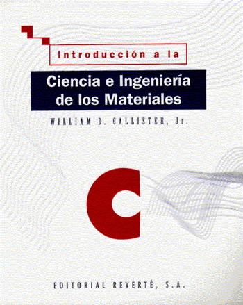 INTRODUCCION A LA CIENCIA E INGENIERIA DE LOS MATERIALES VOL1 | 9788429172539 | CALLISTER, WILLIAM | Galatea Llibres | Librería online de Reus, Tarragona | Comprar libros en catalán y castellano online
