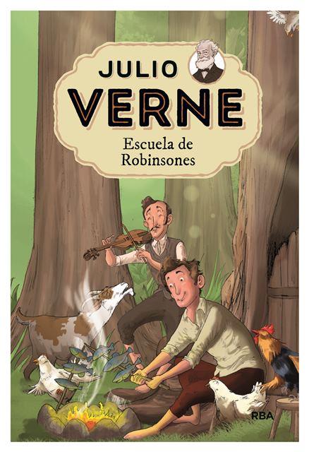 ESCUELA DE ROBINSONES. JULIO VERNE 6 | 9788427213791 | VERNE, JULIO | Galatea Llibres | Llibreria online de Reus, Tarragona | Comprar llibres en català i castellà online