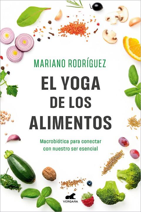 EL YOGA DE LOS ALIMENTOS | 9788419248992 | RODRÍGUEZ, MARIANO | Galatea Llibres | Librería online de Reus, Tarragona | Comprar libros en catalán y castellano online