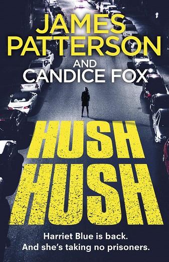 HUSH HUSH - HARRIET BLUE 4 | 9781787462175 | PATTERSON/FOX | Galatea Llibres | Librería online de Reus, Tarragona | Comprar libros en catalán y castellano online