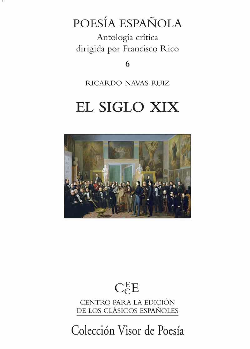 POESIA ESPAÑOLA 6 EL SIGLO XIX | 9788498950595 | NAVAS RUIZ, RICARDO (DIR.) | Galatea Llibres | Librería online de Reus, Tarragona | Comprar libros en catalán y castellano online