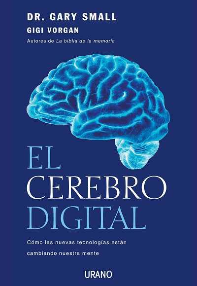 EL CEREBRO DIGITAL | 9788479537159 | GARY SMALL | Galatea Llibres | Librería online de Reus, Tarragona | Comprar libros en catalán y castellano online