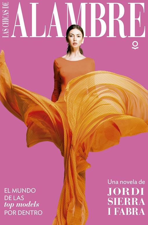 LAS CHICAS DE ALAMBRE | 9788491221371 | SIERRA I FABRA, JORDI | Galatea Llibres | Llibreria online de Reus, Tarragona | Comprar llibres en català i castellà online