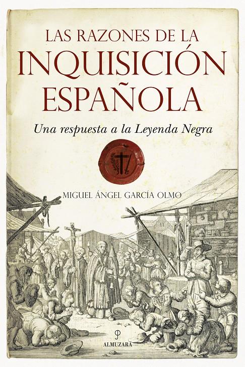RAZONES DE LA INQUISICIÓN ESPAÑOLA | 9788492573738 | GARCÍA OLMO, MIGUEL ÁNGEL | Galatea Llibres | Librería online de Reus, Tarragona | Comprar libros en catalán y castellano online