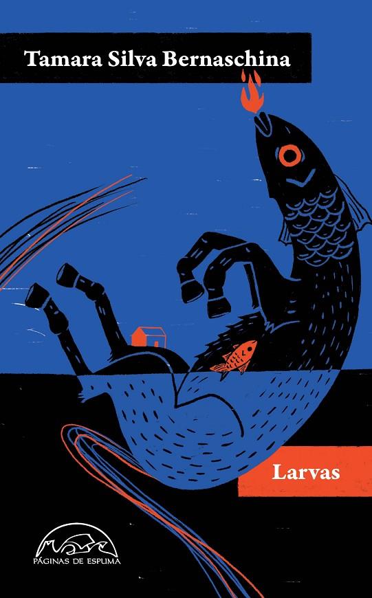LARVAS | 9788483933671 | TAMARA SILVA BERNASCHINA | Galatea Llibres | Llibreria online de Reus, Tarragona | Comprar llibres en català i castellà online