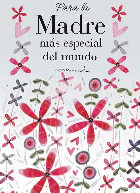 PARA LA MADRE MÁS ESPECIAL DEL MUNDO | 9788468761640 | EXLEY, HELEN | Galatea Llibres | Llibreria online de Reus, Tarragona | Comprar llibres en català i castellà online