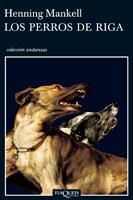 LOS PERROS DE RIGA | 9788483102220 | MANKELL, HENNING | Galatea Llibres | Llibreria online de Reus, Tarragona | Comprar llibres en català i castellà online
