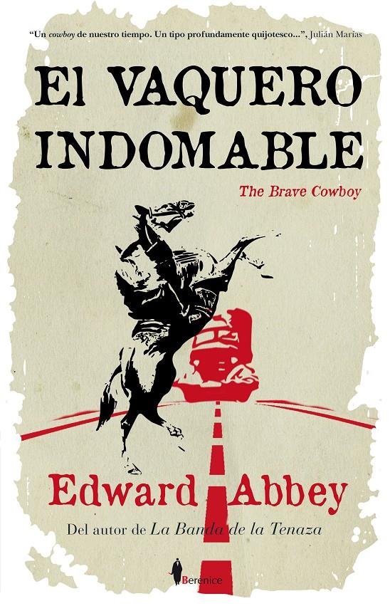 EL VAQUERO INDOMABLE | 9788415441267 | ABBEY, EDWARD | Galatea Llibres | Llibreria online de Reus, Tarragona | Comprar llibres en català i castellà online