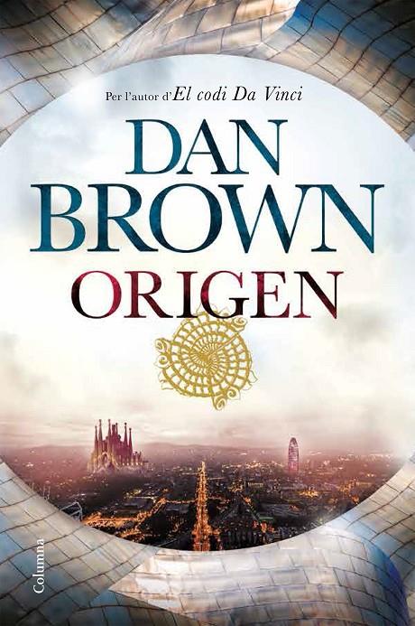 ORIGEN -T. TOVA- | 9788466424486 | BROWN, DAN | Galatea Llibres | Llibreria online de Reus, Tarragona | Comprar llibres en català i castellà online