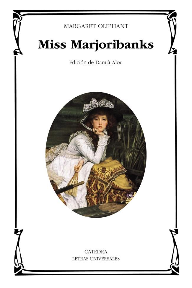 MISS MARJORIBANKS | 9788437650364 | OLIPHANT, MARGARET | Galatea Llibres | Llibreria online de Reus, Tarragona | Comprar llibres en català i castellà online