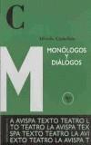 MONOLOGOS Y DIALOGOS | 9788495489784 | CASTELLON, ALFREDO | Galatea Llibres | Librería online de Reus, Tarragona | Comprar libros en catalán y castellano online