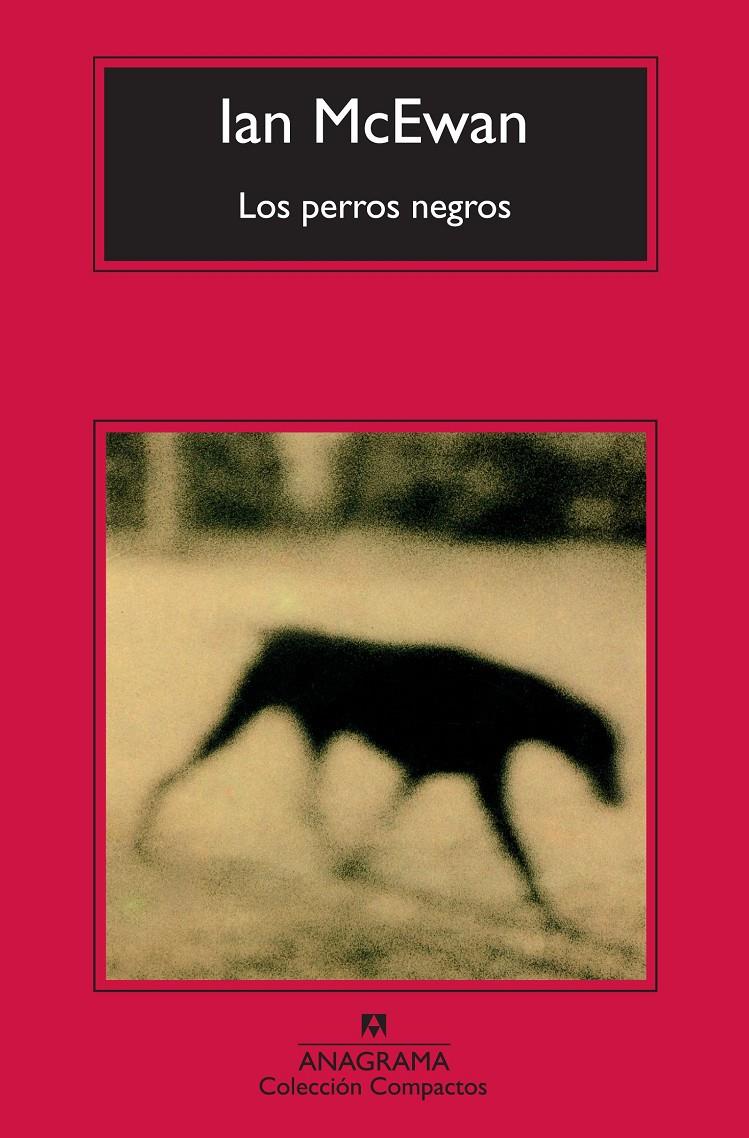 LOS PERROS NEGROS | 9788433977335 | MCEWAN, IAN | Galatea Llibres | Librería online de Reus, Tarragona | Comprar libros en catalán y castellano online