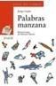 PALABRAS MANZANA | 9788466724746 | LUJAN, JORGE | Galatea Llibres | Librería online de Reus, Tarragona | Comprar libros en catalán y castellano online