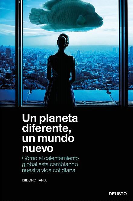 UN PLANETA DIFERENTE, UN MUNDO NUEVO | 9788423432516 | TAPIA, ISIDORO | Galatea Llibres | Librería online de Reus, Tarragona | Comprar libros en catalán y castellano online