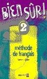 BIEN SÛR, 2º ESO | 9788434883765 | GALLON, FABIENNE | Galatea Llibres | Librería online de Reus, Tarragona | Comprar libros en catalán y castellano online