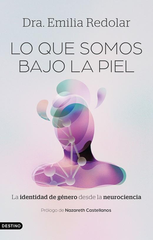 LO QUE SOMOS BAJO LA PIEL | 9788423370511 | REDOLAR, EMILIA | Galatea Llibres | Librería online de Reus, Tarragona | Comprar libros en catalán y castellano online