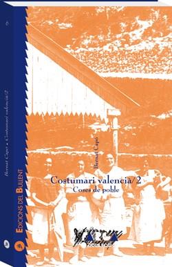 COSTUMARI VALENCIA 2.COSES DE POBLE | 9788486390785 | CAPO, BERNAT | Galatea Llibres | Librería online de Reus, Tarragona | Comprar libros en catalán y castellano online