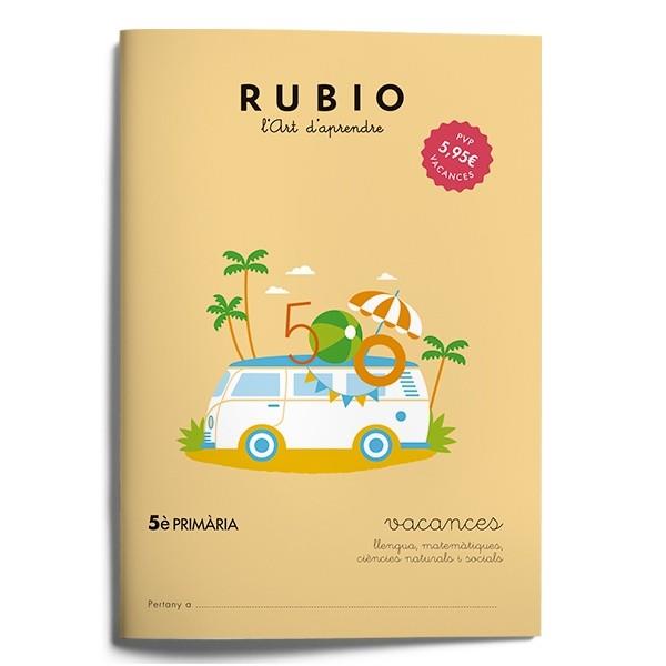 QUADERN RUBIO VACANCES 5E PRIMÀRIA | 9788415971962 | VARIOS AUTORES | Galatea Llibres | Llibreria online de Reus, Tarragona | Comprar llibres en català i castellà online